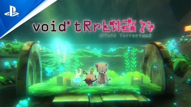 void* tRrLM2(); //Void Terrarium 2 - Launch Trailer | PS4 Games