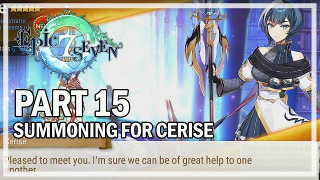 Epic Seven - Let's Play Part 15 - Summoning for Limited Cerise