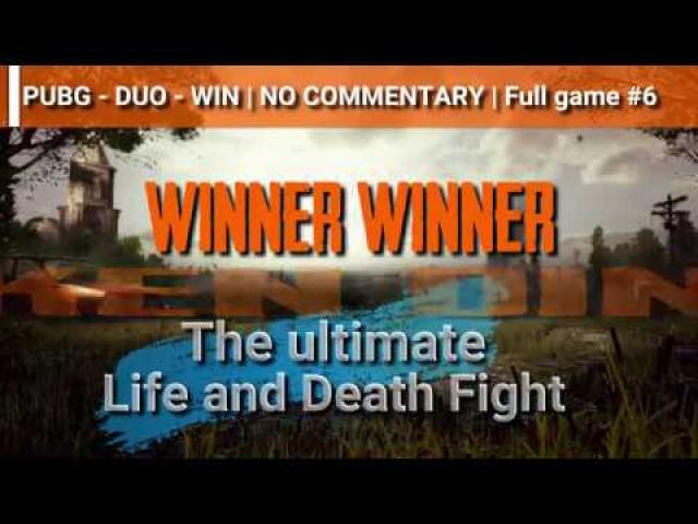 PUBG - DUO - WIN | NO COMMENTARY | Full game #6