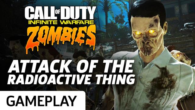 Call Of Duty: Infinite Warfare Attack of The Radioactive Thing Gameplay