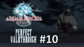 Final Fantasy XIV A Realm Reborn Perfect Walkthrough Part 10 - Over the Rails&Fient And Strike