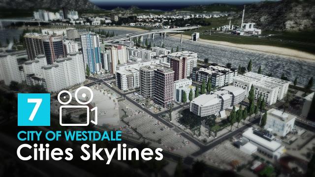 Cities Skylines: City of Westdale - EP7 Part 2 Cinematic