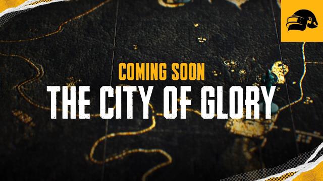 PUBG | The City of Glory Teaser