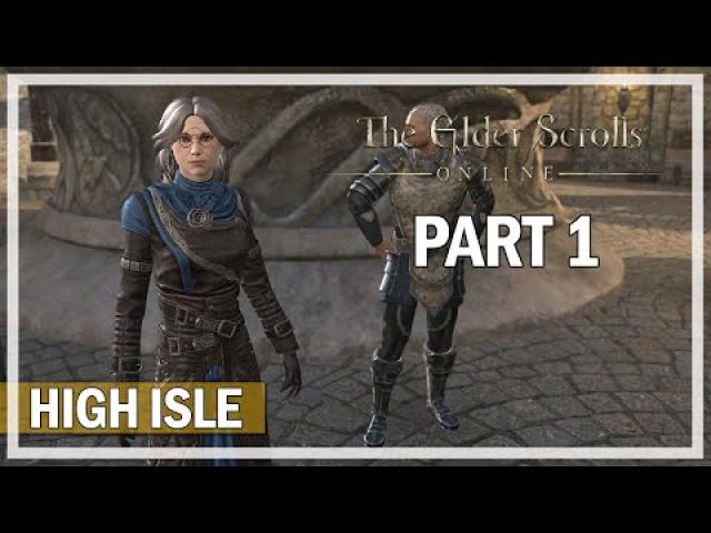 The Elder Scrolls Online - High Isle Let's Play Part 1 - Beginning