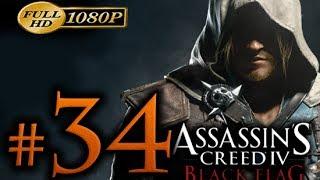 Assassin's Creed 4 Walkthrough Part 34 [1080p HD] - No Commentary - Assassin's Creed 4 Black Flag