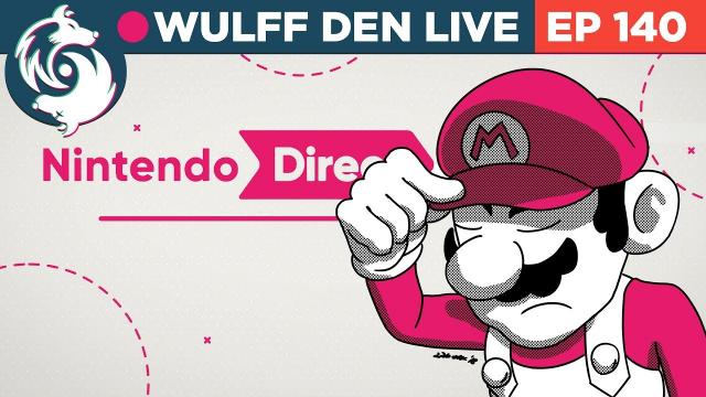 We're too early for the Nintendo Direct so here's everything else that happened - WDL Ep 140