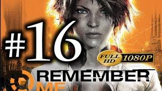 Remember Me - Walkthrough Part 16 [1080p HD] - No Commentary