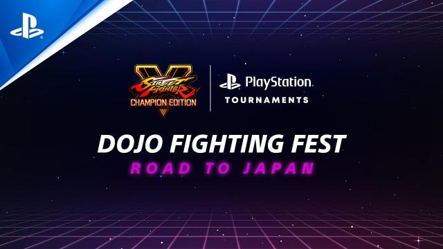 Street Fighter V  | Dojo Fighting Fest: Road the Japan - EU | PlayStation Tournaments