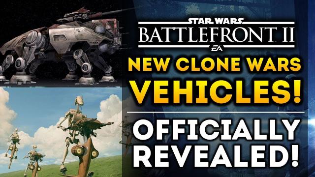 NEW CLONE WARS VEHICLES REVEALED! AT-TE, Barc Speeder, and Stap! Star Wars Battlefront 2 News Update