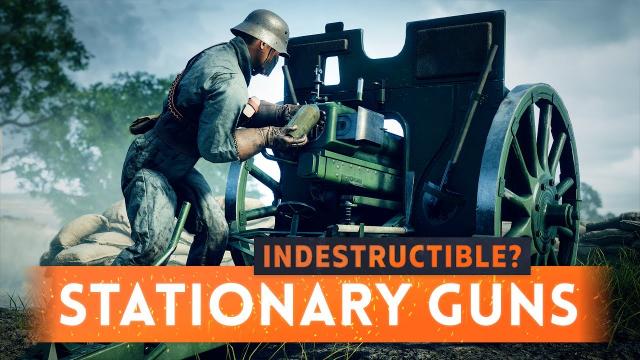 ► STATIONARY WEAPONS NOW INDESTRUCTIBLE?! - Battlefield 1 May Patch Update (AA Cannon & Field Gun)