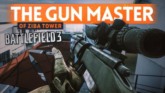 The GUN MASTER of ZIBA TOWER ???? Battlefield 3