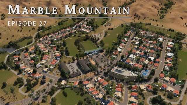 Desert Golf Course - Cities Skylines: Marble Mountain EP 27