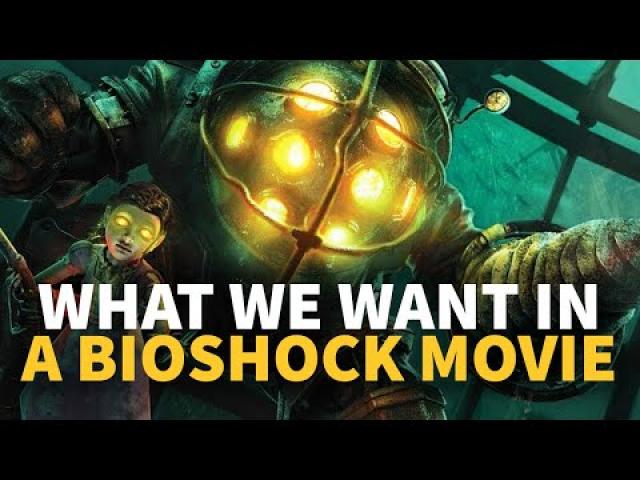 Everything We Want in a Bioshock Movie
