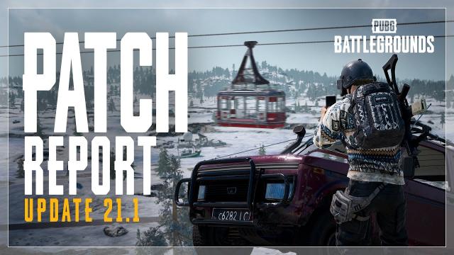 PUBG | Patch Report #21.1 - A revitalized winter wonderland, some improvements to Erangel and More
