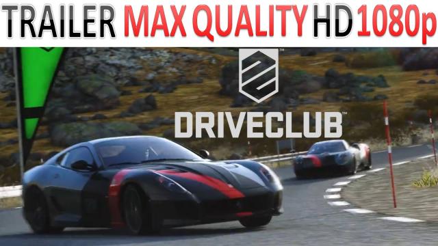Driveclub - Trailer - TGS 2014 - Max Quality HD - 1080p - (PS4)