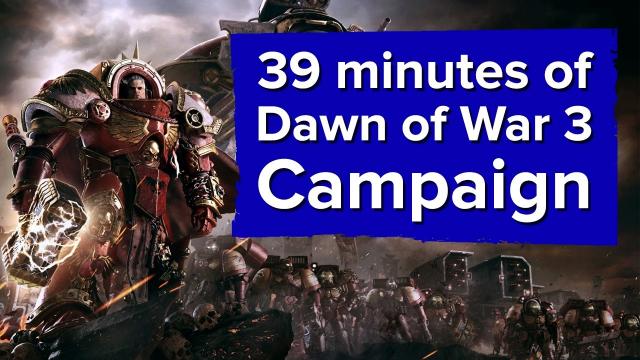 39 minutes of Dawn of War 3 Campaign Gameplay - Is the singleplayer any good?
