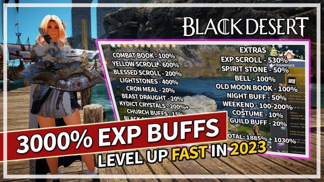 How To Level Up Fast & Best EXP Buffs 2023 Updated | Black Desert