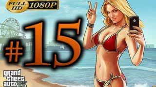 GTA 5 - Walkthrough Part 15 [1080p HD] - No Commentary - Grand Theft Auto 5 Walkthrough