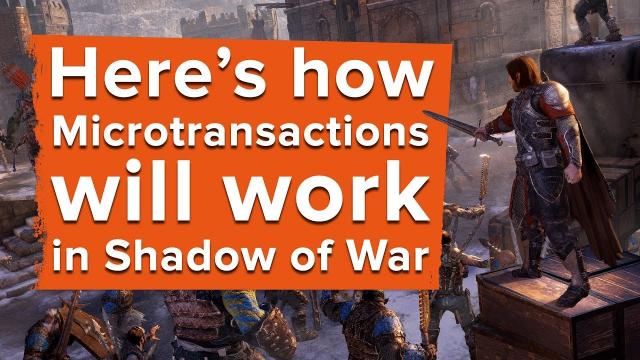 Here's How Microtransactions Work in Shadow of War