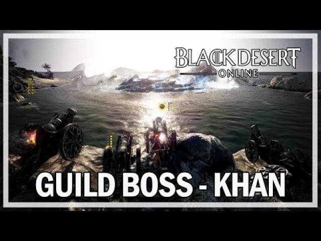 Black Desert Online - Guild Sea Boss Khan Gameplay (with Espers)