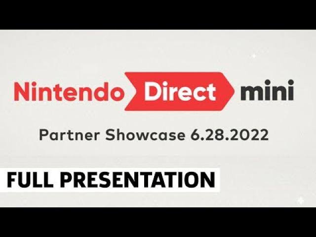 Nintendo Direct Mini Partner Showcase Full Presentation (June 2022)