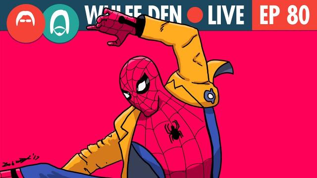 We really liked Spider-Man Homecoming (SPOILER FREE) - Wulff Den Live Ep 80