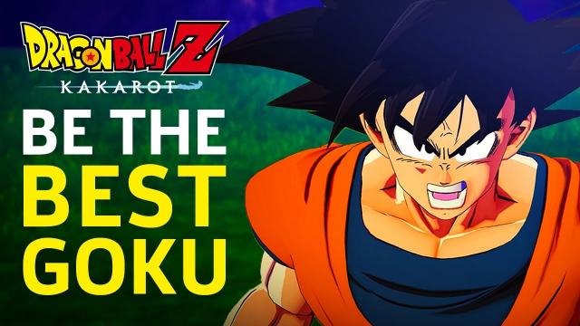Be the Best Goku in Dragon Ball Z: Kakarot