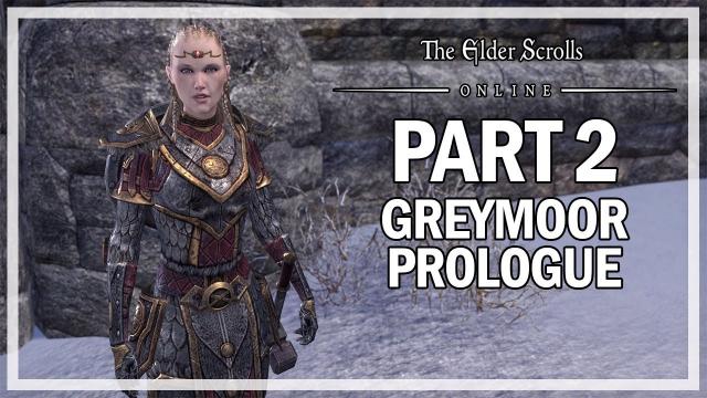 The Elder Scrolls Online - Greymoor Prologue Lets Play Part 2 - Blackreach