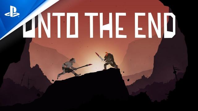 Unto The End - Release Date Trailer | PS4