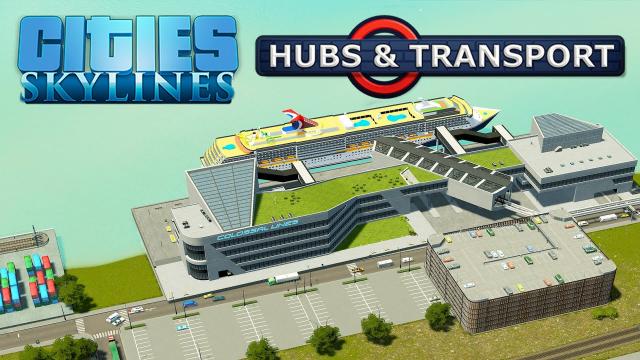 Let's Check out the Hubs and Transport Update for Cities Skylines | Sunset City | LIVE