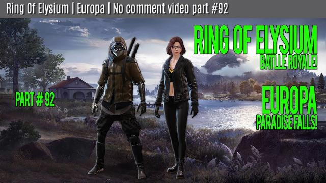 Ring Of Elysium | Europa | No comment video part #92