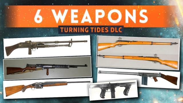 ► 6 WEAPONS DICE COULD ADD TO THE TURNING TIDES DLC - Battlefield 1