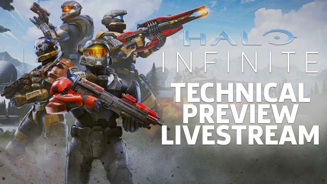 Halo Infinite Technical Preview Livestream