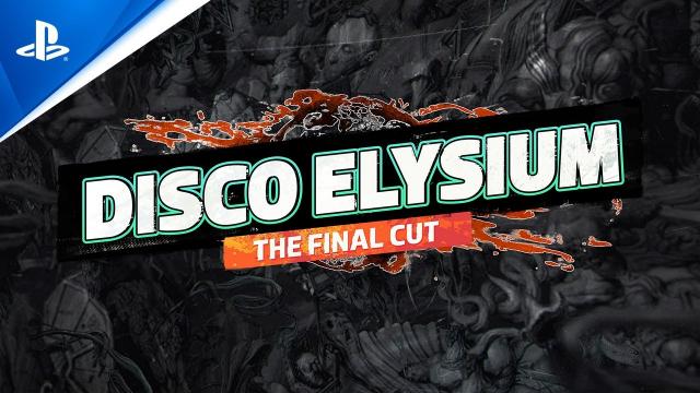 Disco Elysium - The Final Cut - Launch Trailer | PS5, PS4