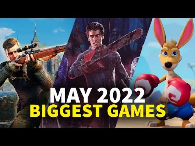 11 Biggest Game Releases For May 2022