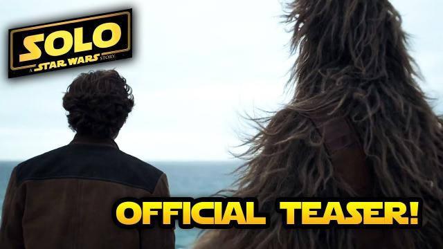Han Solo Official Movie Teaser Trailer! - New Star Wars Movie 2018! Big Game TV Spot