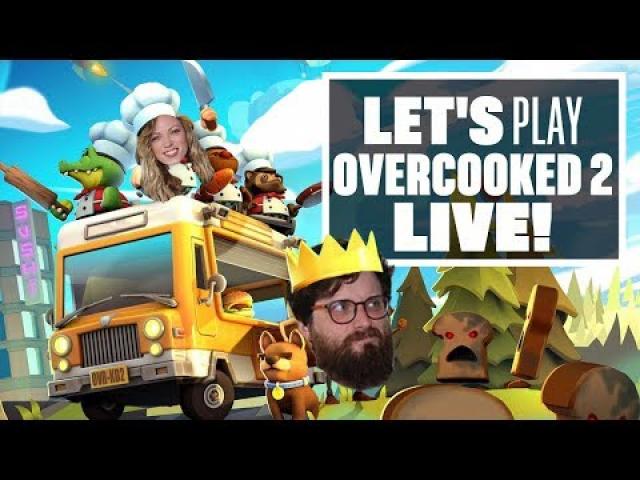 Let's Play Overcooked 2 - Live gameplay!