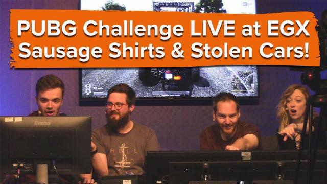 PUBG Challenge LIVE at EGX: SAUSAGE SHIRTS AND STOLEN CARS