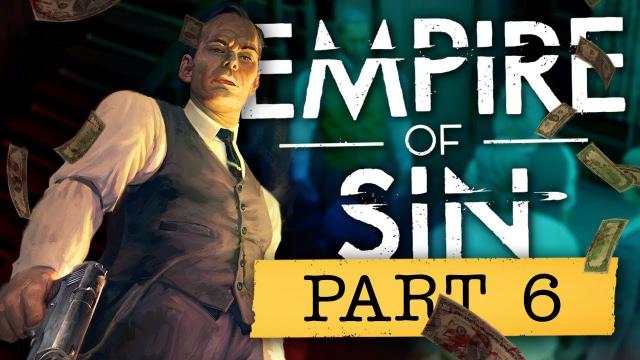 We need LOTS of UPGRADES! | Empire of Sin: MAKE IT COUNT (#6)