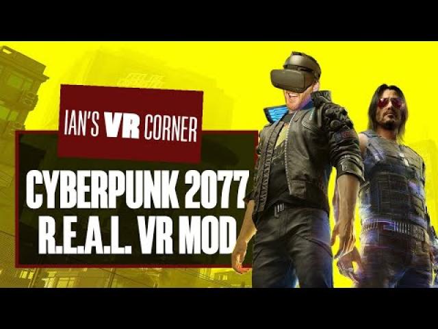 WHOA! I Became Keanu Reeves In Cyberpunk 2077 VR Gameplay! - Ian's VR Corner
