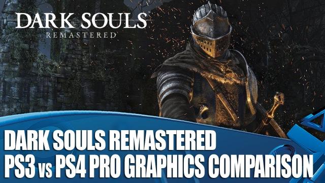 Dark Souls Remastered - PS3 versus PS4 Pro Graphics Comparison