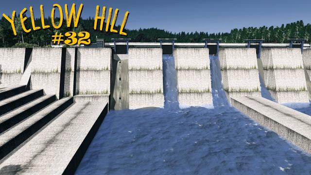 The Water Dam - Cities Skylines: Yellow Hill