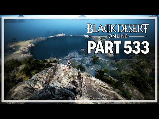 Black Desert Online - Dark Knight Let's Play Part 533 - Great Expedition Ending