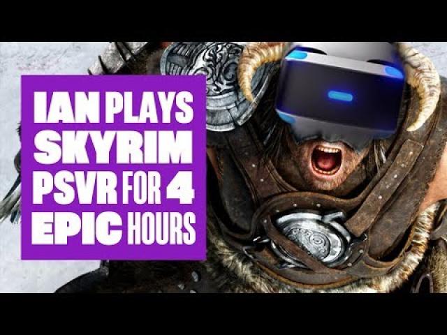 Let's Play Skyrim VR - Epic 4 hour Skyrim PSVR stream!