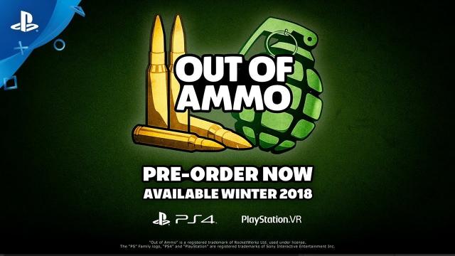 Out of Ammo - Announce Trailer | PS4, PSVR