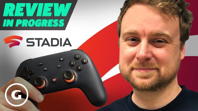 Google Stadia Review In Progress