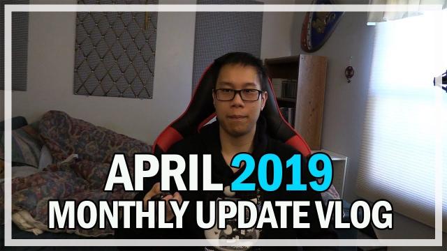 April 2019 Monthly Updates & Events Vlog | Jonlaw98