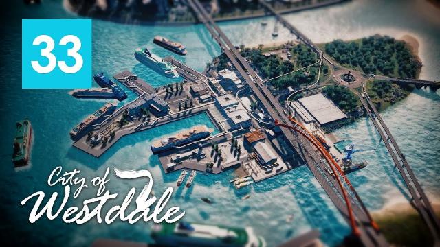 Cities Skylines Realistic Harbour - Westdale EP33 [4K]