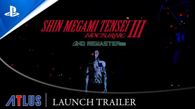 Shin Megami Tensei III Nocturne HD Remaster - Launch Trailer | PS4