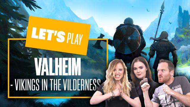 Let's Play Valheim - VIKING IN THE VILDERNESS